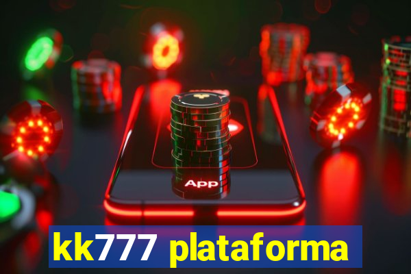 kk777 plataforma